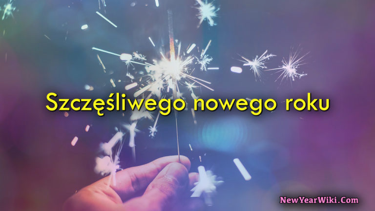 how-to-say-happy-new-year-2024-in-polish-new-year-wiki