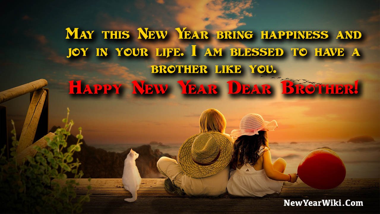 Happy New Year Wishes For Brother 2024 - New Year Wiki
